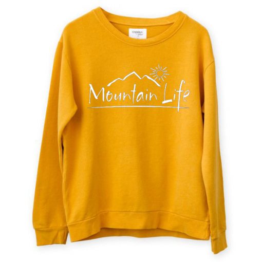 Mountain LifeYellow sweatshirts