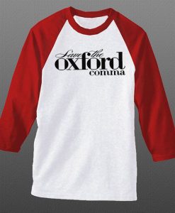 Oxford Comma white red sleeves raglan t shirts