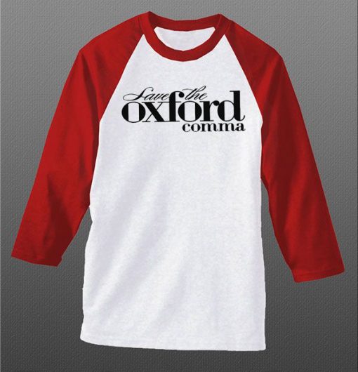 Oxford Comma white red sleeves raglan t shirts