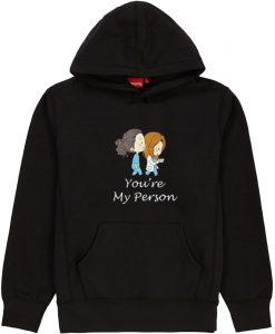 You’re My Person Black Hoodie