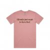 ghouls just want to have fun pink Unisex t shirts