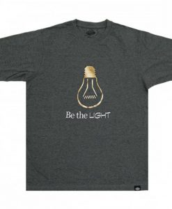 Be Light Grey Tshirts