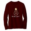 Be Light Maroon Sweatshirts