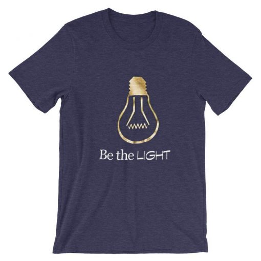 Be Light Purple Tshirts