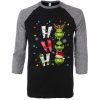 Ho Ho Ho Merry The Grinch Christmast Black Grey Sleeves Raglan T shirts