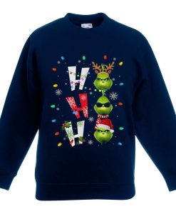 Ho Ho Ho Merry The Grinch Christmast Blue Navy Sweatshirts