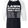 Lawn Mowing Hourly Rates Price List Grass Black White Sleeves Raglan T-Shirt