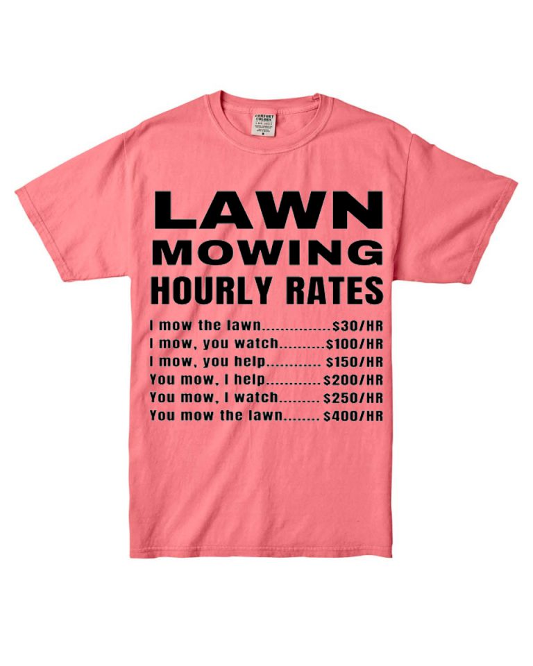 lawn-mowing-hourly-rates-price-list-grass-pink-tshirts