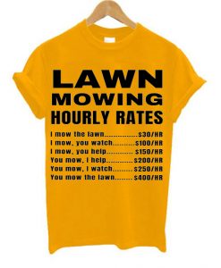 Lawn Mowing Hourly Rates Price List Grass Yellow T shirts