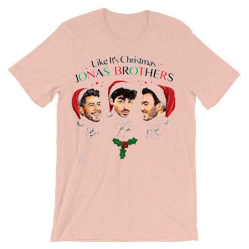 Like It's Christmas Jonas Brothers Pink Tshirts