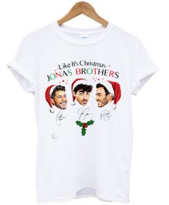 Like It's Christmas Jonas Brothers White Tshirts