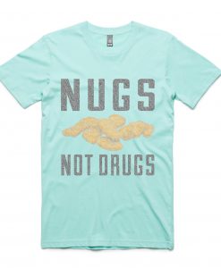 Nugs Not Drugs Green Mint Tees