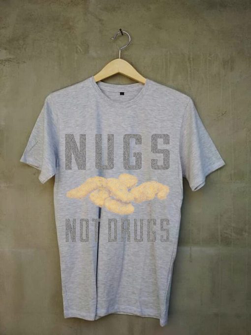 Nugs Not Drugs Grey Tshirts