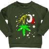 The Grinch Hold Weed Green Army Sweatshirts