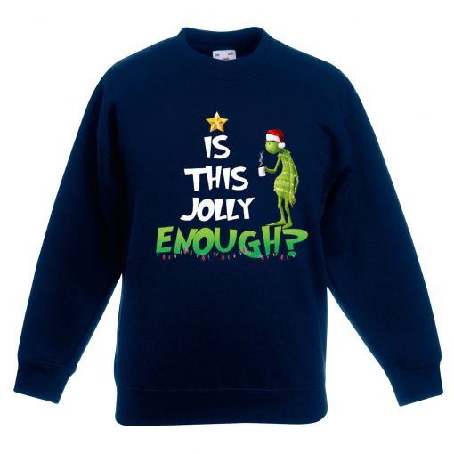 Is This Jolly Enough Blue Navy Sweatshirts