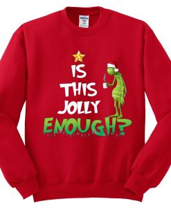 Is This Jolly Enough Red Sweatshirts