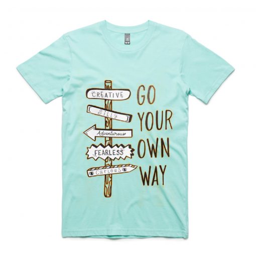 Go Your Own Way Green Mint Tees