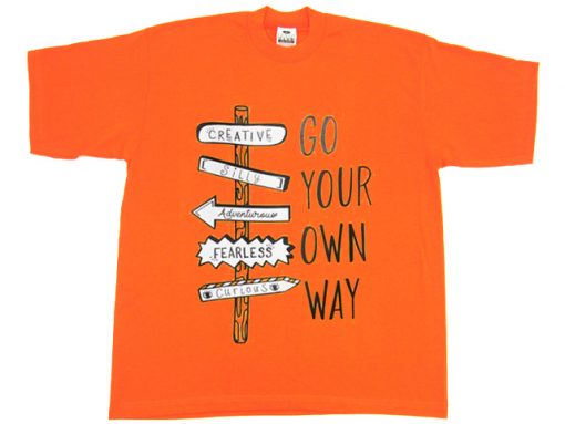 Go Your Own Way Orange Tees