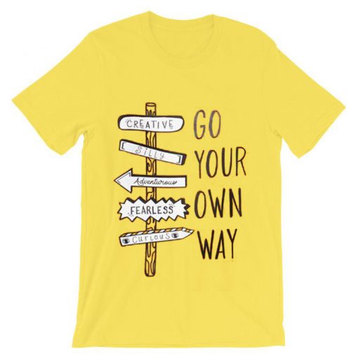 Go Your Own Way Yellow Tees