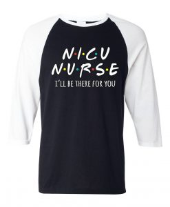 NICU Nurse Black White Sleeves Raglan Tees