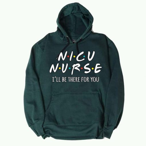 NICU Nurse Green Hoodie