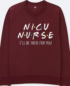 NICU Nurse Maroon Sweatshirts