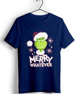 The Grinch Marry Whatever Blue Navy Tshirts