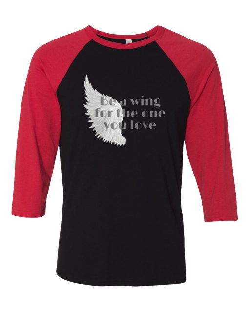 Be a Wing Black Red Raglan Tshirts