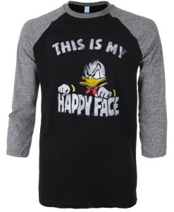 Donald Duck This Is My Happy Face Black Grey Raglan Tshirts