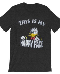 Donald Duck This Is My Happy Face Grey Tshirts