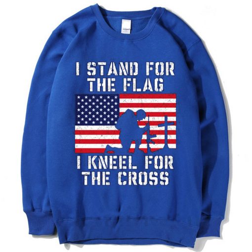 I Stand for the Flag I Kneel Patriotic Military Blue Sweatshirts