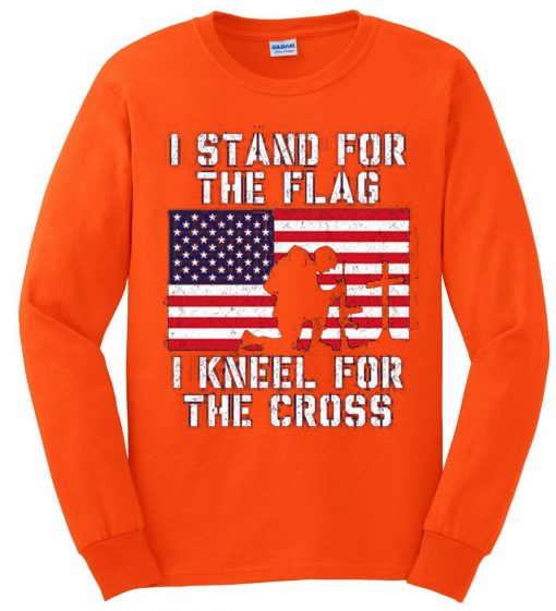 I Stand for the Flag I Kneel Patriotic Military Orange Sweatshirts