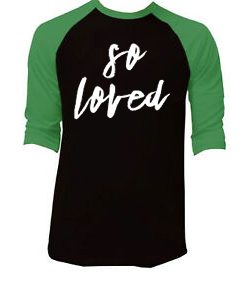 So Loved Black Green Raglan Tshirts