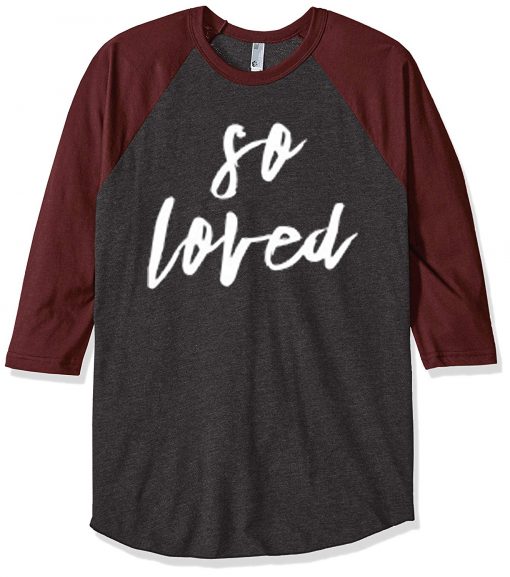 So Loved Grey Brown Raglan Tshirts