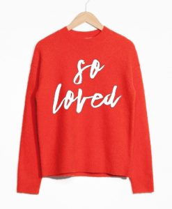 So Loved Red Sweatshirts