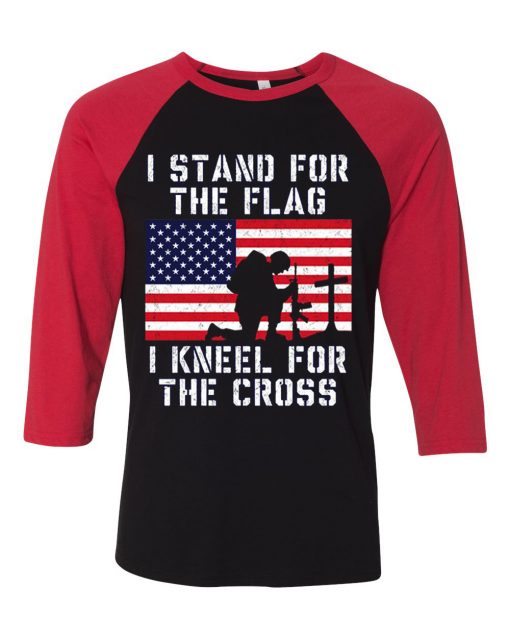 I Stand for the Flag I Kneel Patriotic Military Black Red Raglan Tshirts