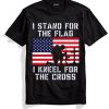 I Stand for the Flag I Kneel Patriotic Military Black Tshirts