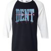 Wouldn t Make a Dent Black White RaglWouldn t Make a Dent Black White Raglan Teesan Tees