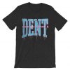 Wouldn t Make a Dent Grey DarkTshirts