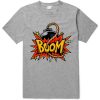 Boom Grey T shirts