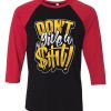 Dont Give w Shit Dark Black Red Raglan Tees