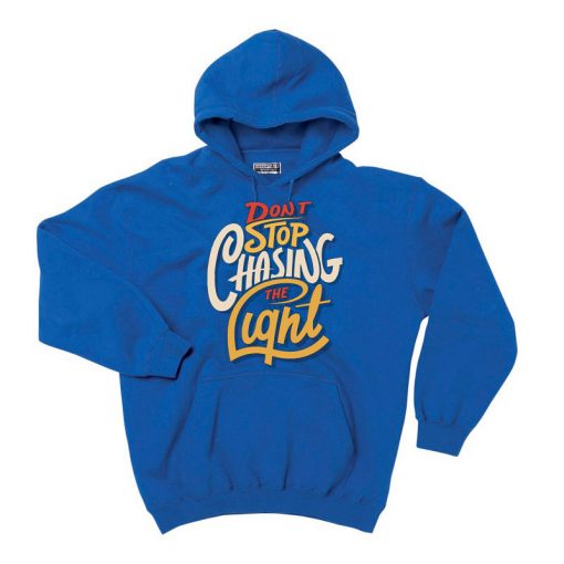 Dont stop Cashing theLight Blue Hoodie