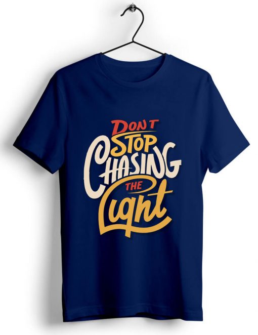 Dont stop Cashing theLight Blue T shirts