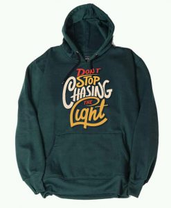 Dont stop Cashing theLight Green Hoodie