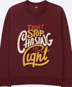 Dont stop Cashing theLight red maroon sweatshirts