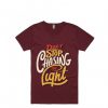 Dont stop Cashing theLight red maroon tshirts