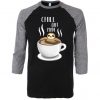 Chill Out Man Sloth Coffee Lover Grey Black Raglan T shirts