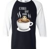 Chill Out Man Sloth Coffee Lover Black White Raglan T shirts