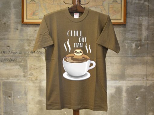 Chill Out Man Sloth Coffee Lover Brown T shirts