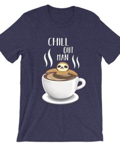 Chill Out Man Sloth Coffee Lover PurpleT shirts